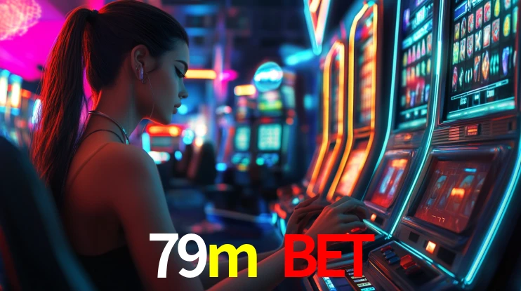 Explore as vantagens do 79m bet: serviço profissional e confiabilidade