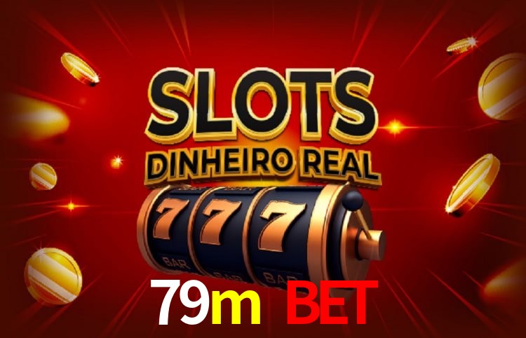 79m bet