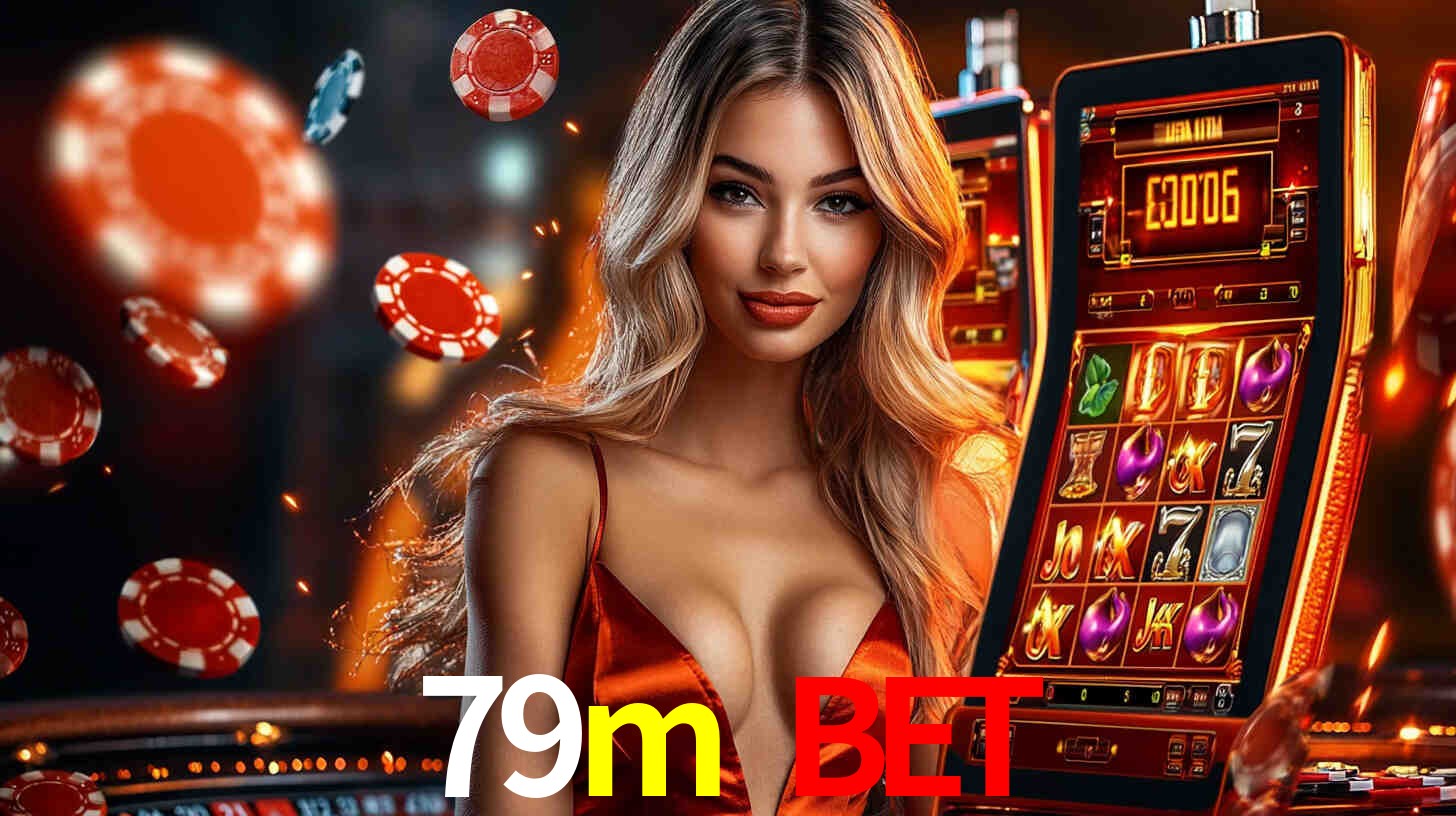 79m bet - Cassino Oficial Exclusivo - 79m.com